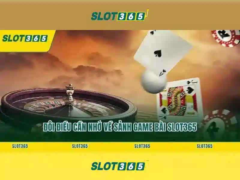 Slot365: Tổng quan về nền tảng casino trực tuyến Giao diện nhà cái hoàn hảo