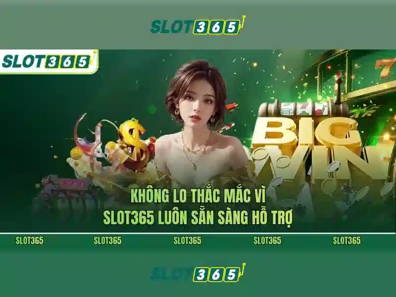 Slot365: Nền tảng chơi slot trực tuyến phổ biến Giao diện nhà cái hoàn hảo